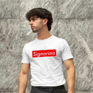 Teo Muscetti Signorina Supreme meme magliette t-shirt